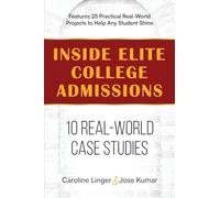 Inside Elite College Admissions: 10 Real-World Case Studies