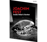 Inside Hitler's Bunker
