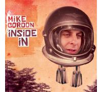 Inside In by Mike Gordon (2009-11-03)