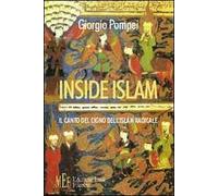 Inside Islam. Il canto del cigno dell'Islam radicale
