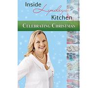 Inside Lyndey's Kitchen- Celebrating Christmas