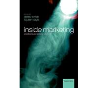 Inside Marketing: Practices, Ideologies, Devices
