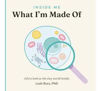 Inside Me: What I'm Made Of