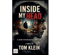 Inside My Head A Crime Psychological Thriller: 8