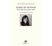 Inside my mother. Poesie dalle Generazioni rubate