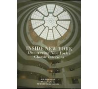Inside New York: Discovering New York's Classic Interiors