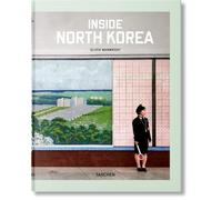 Inside North Korea. Ediz. Inglese, Francese E Tedesca - Oliver Wainwright - 2018
