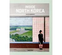 Inside North Korea. Ediz. inglese, francese e tedesca