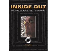 Inside Out: Exploring the Mental Aspects of Drumming