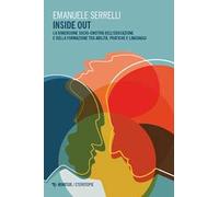 Inside out. La dimensione socio-emotiva dell’educazione e della formazione tra abilità, pratiche e linguaggi
