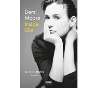 Inside out. La mia storia