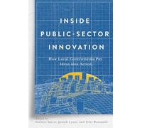 Inside Public-sector Innovation: How Local Governments Put Ideas into Action