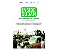 Inside Sudan: Political Islam, Conflict, And Catastrophe