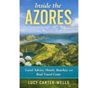 Inside the Azores: Local Advice, Hotels, Beaches, and Real Travel Costs