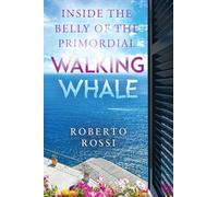Inside the Belly of the Primordial Walking Whale