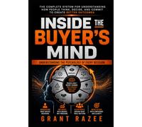 Inside The Buyer's Mind: Understanding the Psychology of Every Decision