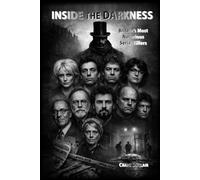 Inside The Darkness: Britain's Most Notorious Serial Killers