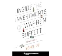 Inside the Investments of Warren Buffett: Twenty Cases by Lu, Yefei