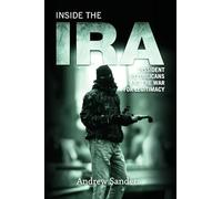 Andrew Sanders Inside the IRA (Tascabile)