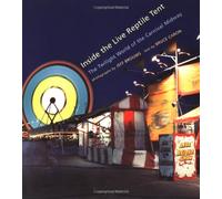 Inside the Live Reptile Tent: The Twilight World of Carnival Midway