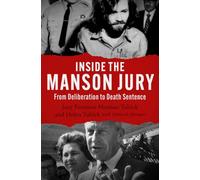 Inside the Manson Jury: From Deliberation to Death Sentence