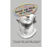 Inside the Mind of a Poet: A Class Anthology