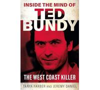 Inside the Mind of Ted Bundy: The West Coast Killer