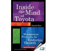 Inside the Mind of Toyota : Management Principles for Enduring Growth [Hardcover] [Hardcover] [Jan 01, 2017] 0