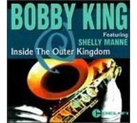 Inside the Outer Kingdom by King, Bobby (1995-11-08)