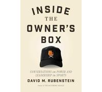 Inside the Owner's Box: Power and Leadership in Sports