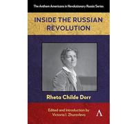 Inside the Russian Revolution: 1