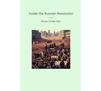 Inside the Russian Revolution