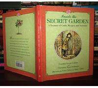 Inside the Secret Garden: A Treasury of Crafts, Recipes and Activities