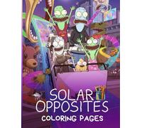 Inside the Solar Opposite: A Fan Coloring Experience