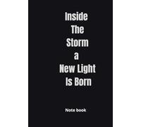 Inside The Storm A New Light Is Born: A Positive Affirmations Grid Notebook for Confidence, Faith and Daily Motivation, Motivational Notebook