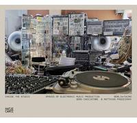 Matthias Pasdzierny – Inside the Studio: Spaces of Electronic Music Production – Copertina rigida