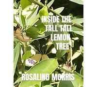 INSIDE THE TALL TALL LEMON TREE