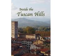 Inside the Tuscan Hills - Inside: Inside