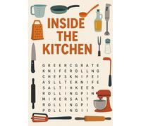 Inside the Wonderful Kitchen: A Complete Collection of 400+ Unique Kitchen Tools, Utensils, and Essentials That Bring Function, Comfort, and Character to the Heart of Your Home