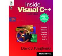 Inside Visual C++: Updated for Version 5.0 and Internet Development
