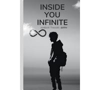Inside You: Infinite: One Small Mind. One Giant Curiosity.