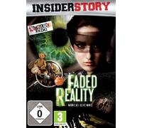 Insider Story: Faded Reality - Monicas Geheimnis - [Edizione: Germania]
