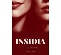 Insídia: Uma delas está mentindo.