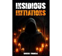 Insidious Initiations (The Last Serial Killer Book 7)