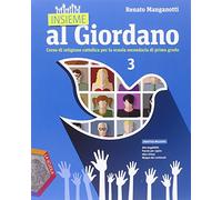 Insieme al Giordano. Per la Scuola media. Con DVD. Con e-book. Con espansione online (Vol. 3)