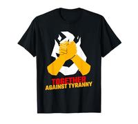 Insieme Contro la tirannia (Dichiarazione di Resistenza e Grafica) Maglietta
