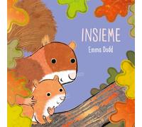 Insieme. Ediz. illustrata