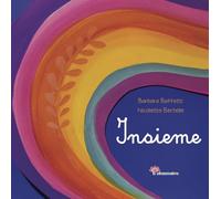 Insieme. Ediz. illustrata