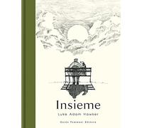 Insieme. Ediz. illustrata