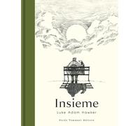 Insieme. Ediz. illustrata - Hawker Luke Adam, Laidlaw Marianne